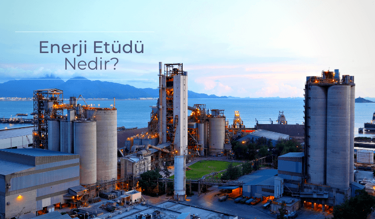 Enerji Etüdü Nedir?